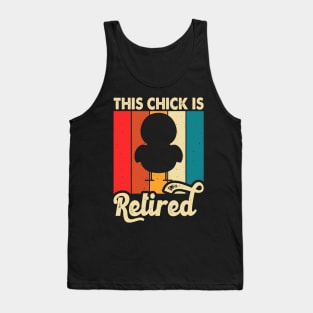 This Chick Is Retired T shirt For Women Tank Top